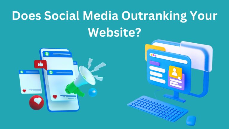 Why Your Social Media Might Be Outranking Your Website and How to Fix It