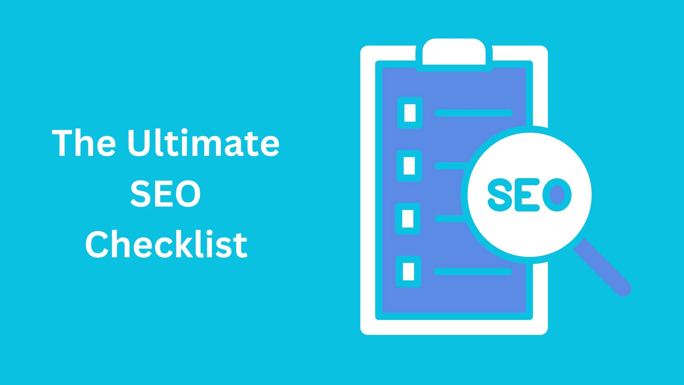The Ultimate SEO Checklist