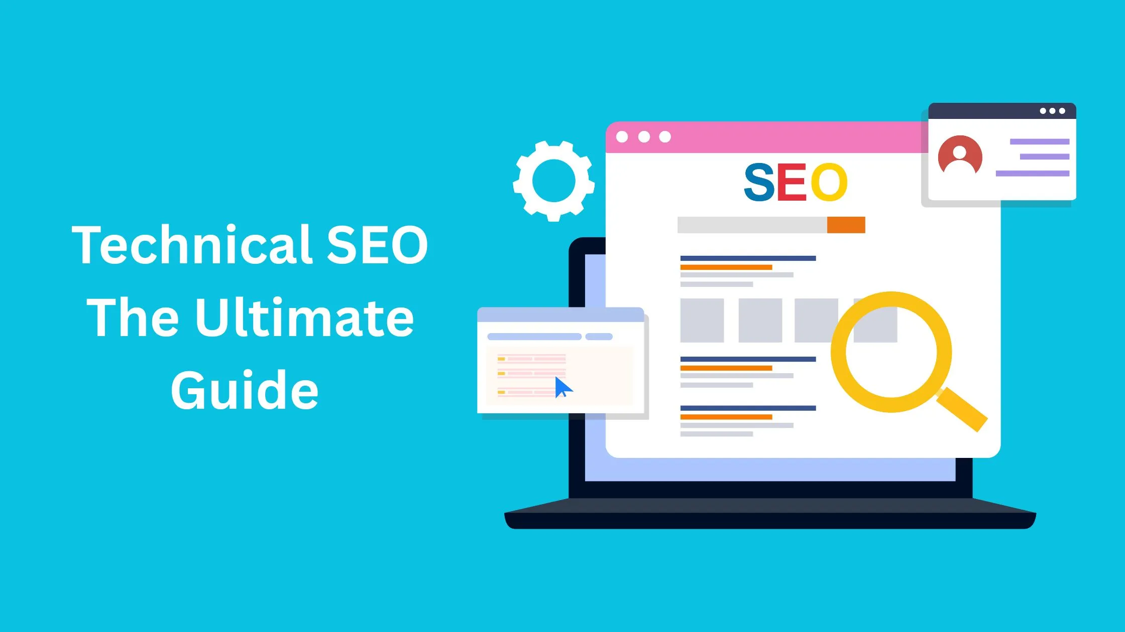 Technical SEO The Ultimate Guide for 2025